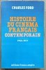 Charles Ford Histoire du cinema francais contemporain 1945-1977